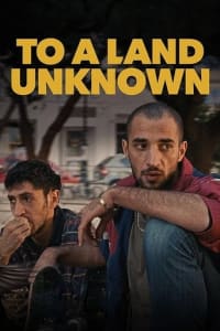 Poster for the movie "To a Land Unknown"